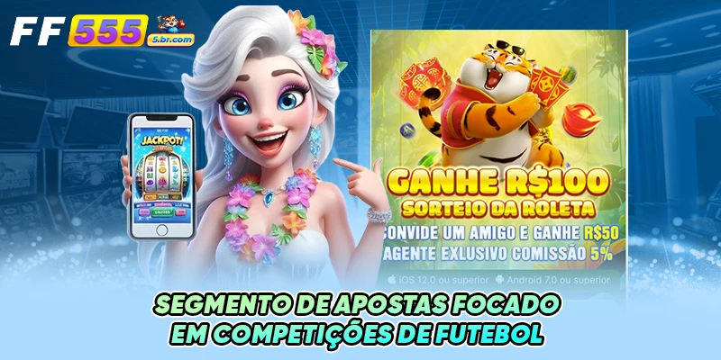 Segmento de apostas focado em competições de futebol
