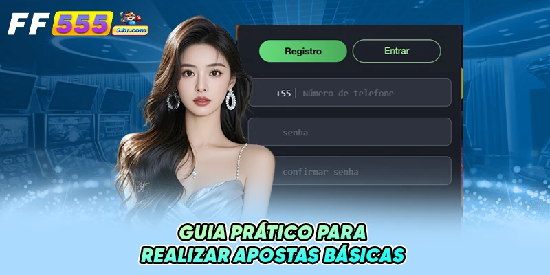 Guia prático para realizar apostas básicas