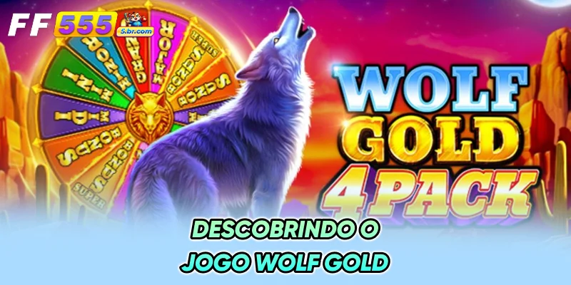 Descobrindo o Jogo Wolf Gold