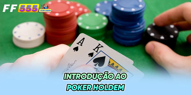 Introdução ao Poker Holdem